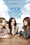 Your Sister’s Sister movie&nbsp;poster