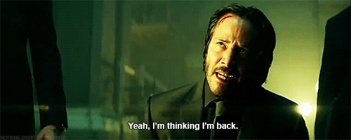 John Wick gif thinking I'm back