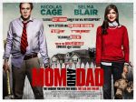 Mom and dad movie&nbsp;poster